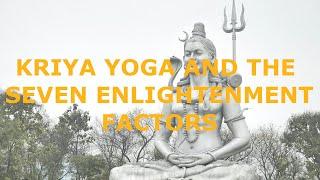 Kriya Yoga and the Seven Enlightenment Factors