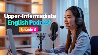 "English Learning Podcast for Beginners | Episode 3 | Improve Your Speaking Skills"