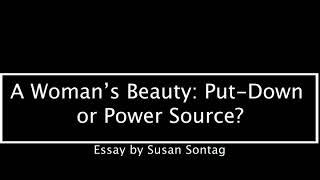 50 Essays Susan Sontag - "A Woman's Beauty Put-Down or Power Source?" Audiobook