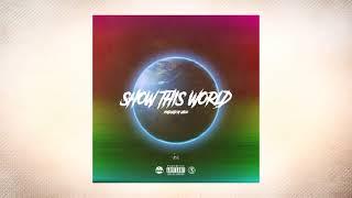 Gallo - Show This World (Official Audio)