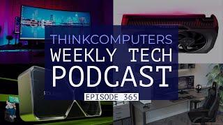 ThinkComputers Podcast #365 - YEYIAN Monitor, 4060 Ti & RX 7600 Performance, Corsair 2000D & More!