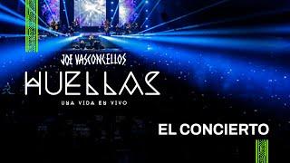 Joe Vasconcellos – Huellas, Una Vida En Vivo (Movistar Arena | Nov. 2019)