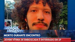 Jovem é morto durante encontro amoroso em São Paulo | Brasil Urgente