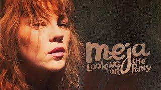 Meja - Looking For The Party (Official Lyric Video)