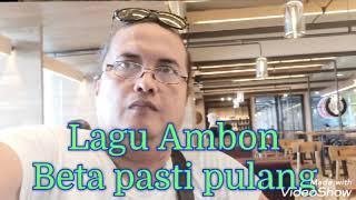 Lagu Ambon #Beta_pasti_pulang [Arief NeverDie Official]