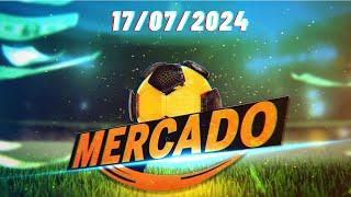  MERCADO CMTV 17 JULHO 2024 
