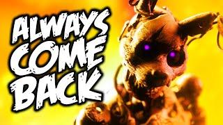 Five Nights At Freddy's [FNaF] SB Song "Always Come Back"- NateWantsToBattle