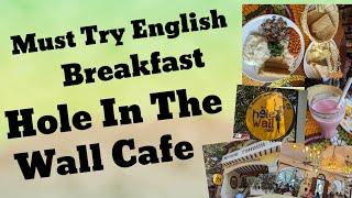 Do This On Lazy Weekend, THE HOLE IN THE WALL CAFE | Bangalore | Morning Breakfast Tour Bengaluru