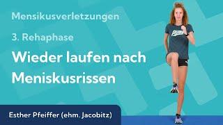 Joggen nach Meniskusriss - ohne OP zurück zum Laufen (3. Rehaphase)