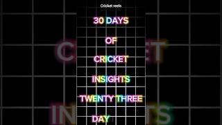 (DAY 23) 30 Days Of Cricket Insights #shorts #ytshorts #cricket #cricketshorts #cricketlover#wc24