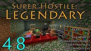 Legendary :: Super Hostile #7 - Feat. Dungeongurunet, TDKPyrostasis, & TheLMNOSteve :: Part 48