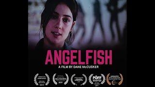 Auteur Filmmaker Showcase - ANGELFISH  - Short film from award winning filmmaker Dane McCusker