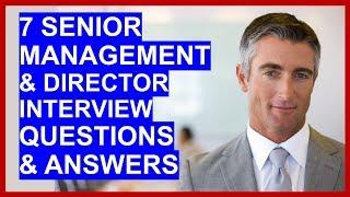 7 SENIOR MANAGER / DIRECTOR Interview Questions and Answers!