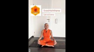 Yoga-Chakra: Svadhisthana (Sakralchakra)‍️