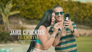 JAIRO CIFUENTES - EL QUITE