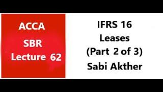 IFRS 16 - Leases (Lessor Accounting, Sale and Leaseback) - SBR ACCA (Part 2 of 3)