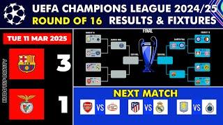 UCL RESULTS TODAY - UEFA Champions League 2024/25 Round of 16 Fixtures - UCL FIXTURES TODAY