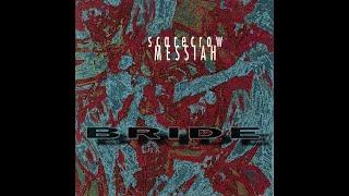 Bride - 1994 LP: Scarecrow Messiah - B2 One