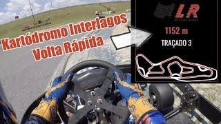 Kartódromo Interlagos - Volta Rápida Traçado 3 - SFK Challenger Mar/22