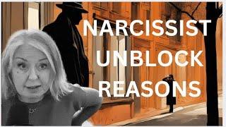 10 Reasons Why The #Narcissist Unblocks You