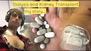 Dialysis and Kidney Transplant: My Story