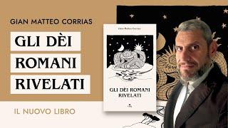 Gli dèi romani rivelati | Gian Matteo Corrias, Mauro Biglino