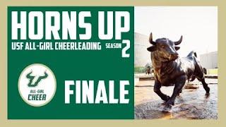 Horns Up Season II: USF All-Girl Cheerleading SERIES FINALE