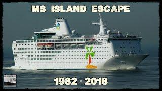 MS ISLAND ESCAPE (1982 - 2018)