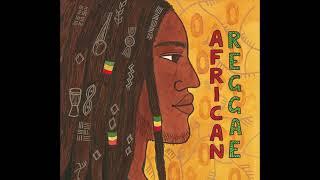 African Reggae (Official Putumayo Version)