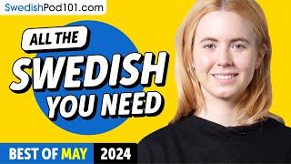 Your Monthly Dose of Swedish - Best of May 2024