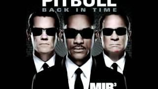 Back In Time .... Men In Black 3......Pitbull