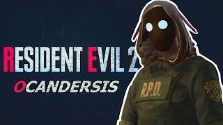 Ocandersis plays Resident Evil 2 Remake - HIGH LEVEL SCARE