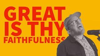 Great Is Thy Faithfulness - Stephen McWhirter // Hymns Session