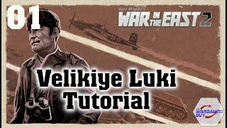 01 War in the East 2   Velikie Luki Tutorial