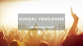 RUHSAL YENİLENME | Kartal Protestan Kilisesi | Hristiyan Vaaz