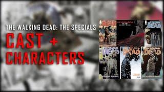 The Walking Dead: The Specials - Cast + Characters