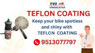 TVS Jupiter - Teflon Coating Application Process in Detail | Himaalayaa TVS |