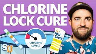 How to Cure CHLORINE LOCK and CHLORINE DEMAND