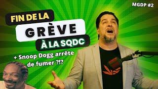 Fin de la grève à la SQDC + Snoop Dogg à arrêter de Fumer !?!? Ma Graine de Pot #2