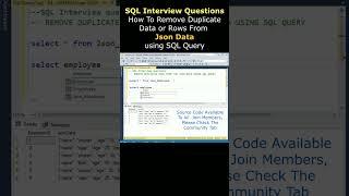 sql complex interview questions remove duplicate rows from json data #sqlinterviewquestions