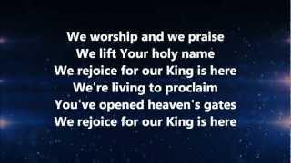 The King is Here - Kim Walker-Smith w/ Lyrics