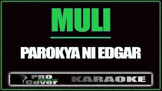 Muli - Parokya Ni Edgar (KARAOKE)