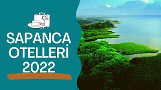 En İyi Sapanca Otelleri - 2022 | Hepsi Lazım TV
