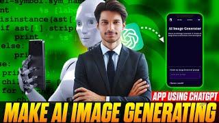 Create an AI Image Generator Android App with ChatGPT in Just 10 Minutes!