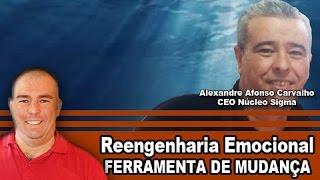 Reengenharia Emocional - Alexandre Afonso Carvalho | Marcelo Scarpitta