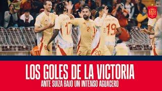 Los goles de la victoria de España en Suiza bajo un intenso aguacero |  SEFUTBOL