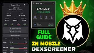 How to Use Dexscreener on mobile - How to Trade on Dexscreener in hindi - Dexscreener kaise use kare