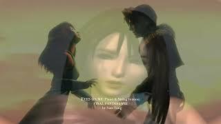 Eyes On Me (Piano & String Version) ~ Final Fantasy VIII ~ by Sam Yung