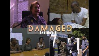 Damaged | Zimbabwe - South Africa Movie | By Easy Visualz