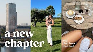 a new chapter // vlog + plant based eats